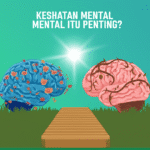 Kenapa kesehatan mental itu penting? 8
